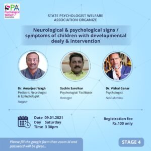 Read more about the article Neurological and Psychological Signs/ Symptoms of children with Developmental Delay and Intervention